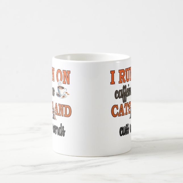 I Run On Caffeine and Cuss Words Magic Mug (Center)