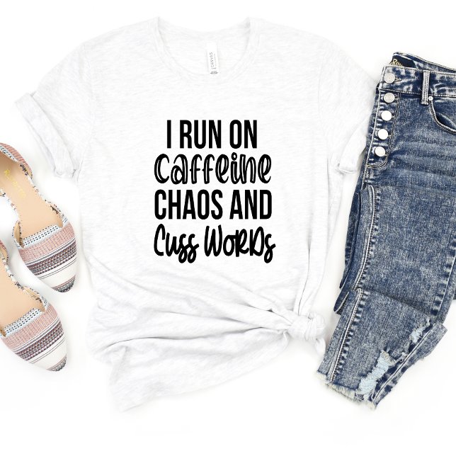 I Run On Caffeine... Sarcasm Funny Meme T-shirt (Creator Uploaded)