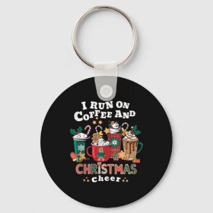 I Run On Coffee And Christmas Cheer I Cozy Christm Keychain