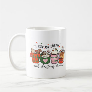 I Run On Coffee And Christmas Cheer Mug