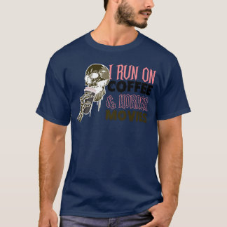 I Run On Coffee And Horror Movies boy T-Shirt