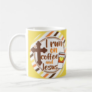 I run on Coffee and Jesus Christian Faith Mug