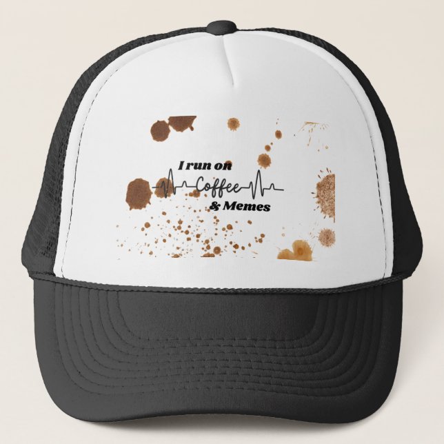 I Run on Coffee and Memes Funny Trucker Hat  (Front)