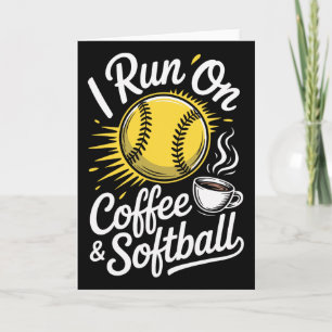 I Run On Coffee And Softll Funny Card