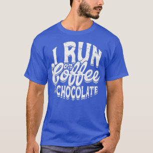 I run on coffee & chocolate Winter Christmas Choc T-Shirt