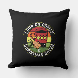 I Run On Coffee & Christmas Cheer Throw Pillow
