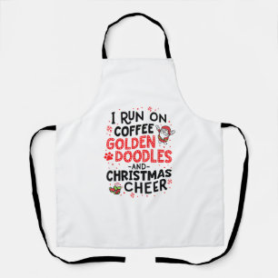 I Run On Coffee Golden Doodles And Christmas Cheer Apron