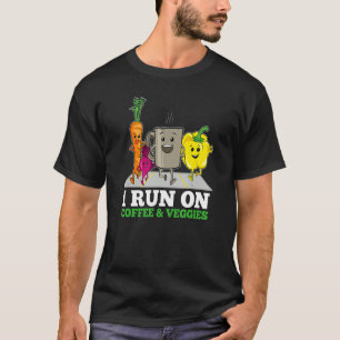 I Run On Coffee Veggies Vegan Runner Vegetarian Ve T-Shirt