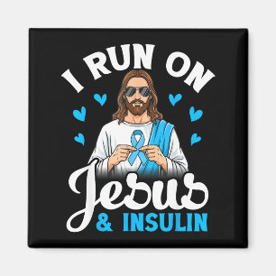 I Run On Jesus Insulin Faith Hope Type 1 Diabetes Magnet