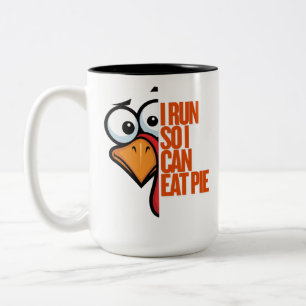 I Run So I Can Eat Pie Turkey Trot Runner Two-Tone Coffee Mug
