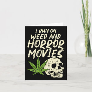 I Run Weed Horror Movies Skull Fun Halloween Stone Card