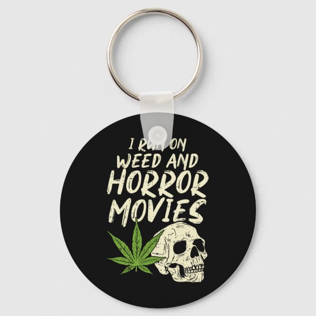I Run Weed Horror Movies Skull Fun Halloween Stone Keychain (Front)