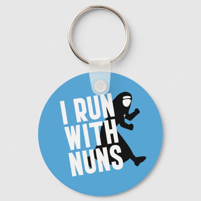 I Run with Nuns Keychain (Front)