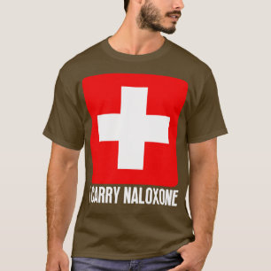 I ry Naloxone 13 T-Shirt