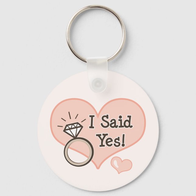 I Said Yes Engagement Key Chain (Front)