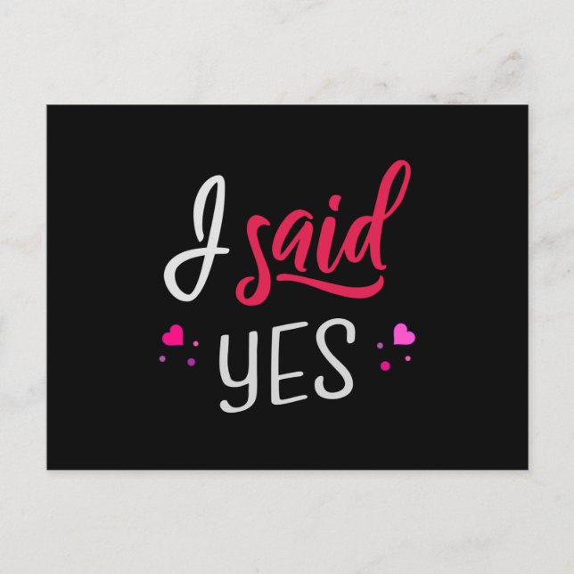 I said yes postcard (Front)