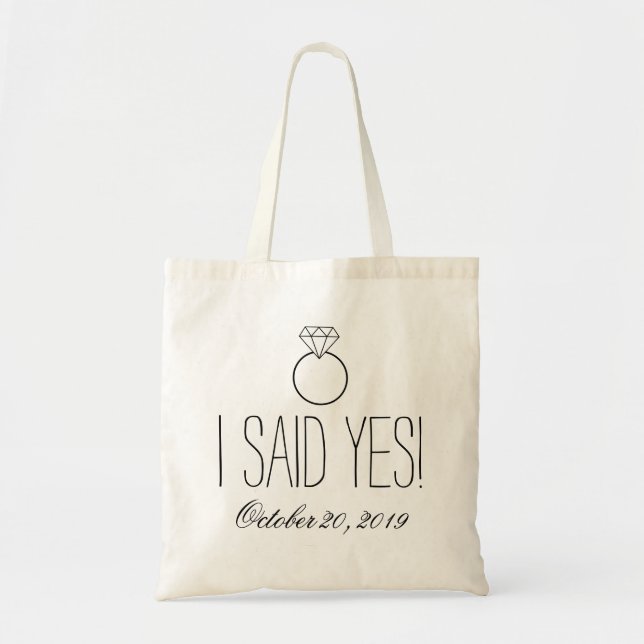 I Said Yes! Ring Personalized Tote Bag (Front)
