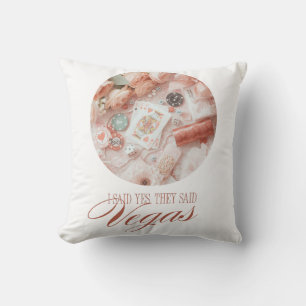 I Said Yes, They Said Vegas Design Girly Vegas Throw Pillow