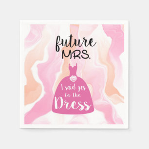 I said yes to this dress bride Bridal Shower pink Napkin