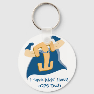 I save kids' lives!-CPS Tech Keychain