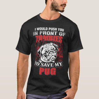 I Save My Pug T-Shirt