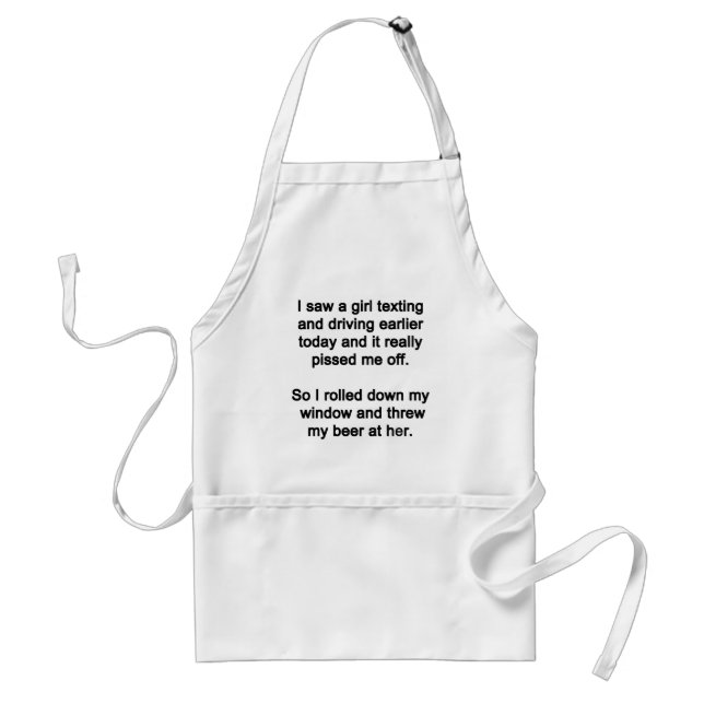 I Saw a Girl Texting Standard Apron (Front)