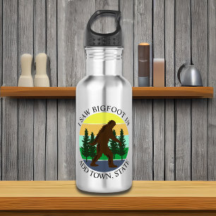 I Saw Bigfoot in (Add Town and State) Personalized 532 Ml Water Bottle
