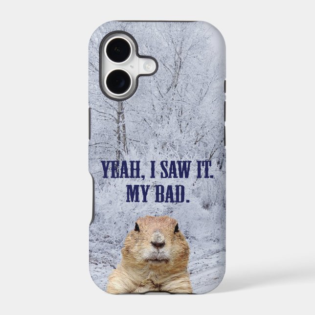 I Saw It Groundhog Day (Back)