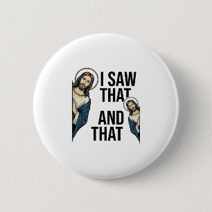 I Saw That Funny Jesus Peeking Vintage Shirt Desig 2 Inch Round Button