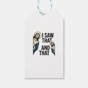 I Saw That Funny Jesus Peeking Vintage Shirt Desig Gift Tags