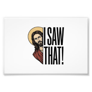 I Saw That Funny Religious Peek Graphic Design_1 Photo Print
