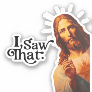 I Saw That, Jesus Art, I Saw That Jesus