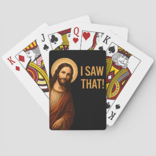 I Saw That Jesus Funny Christian Quote Playing Cards