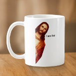 I Saw That Jesus Mug Double Sided<br><div class="desc">I Saw That Jesus mug. Wake up happy with is hilarious mug.</div>