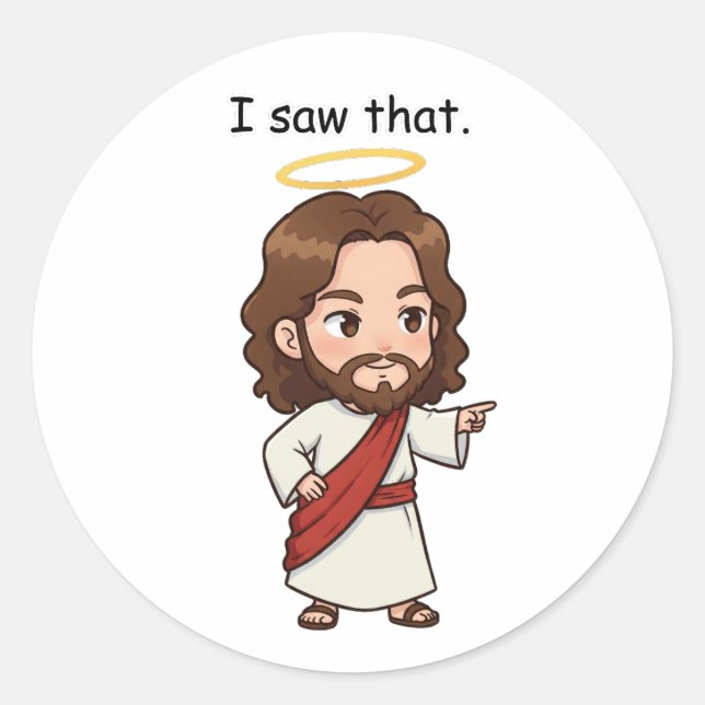  I Saw That - Jesus Reacts Classic Round Sticker (Front)
