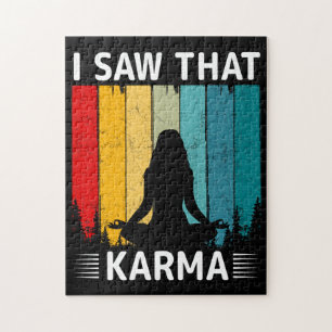 I Saw That Karma Jigsaw Puzzle