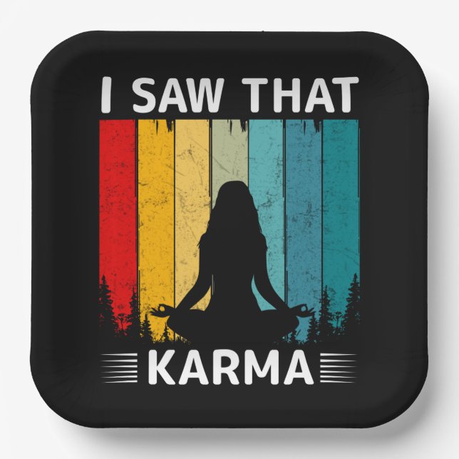 I Saw That Karma Paper Plate (Front)