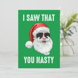 I Saw That You Nasty Joke Cool Santa Invitation