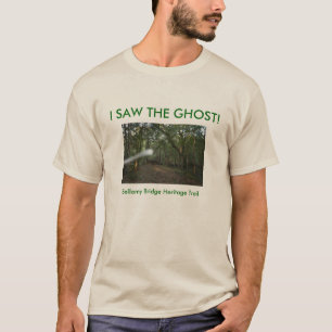 I SAW THE GHOST! T-Shirt