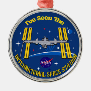 I Saw The ISS!! Metal Ornament