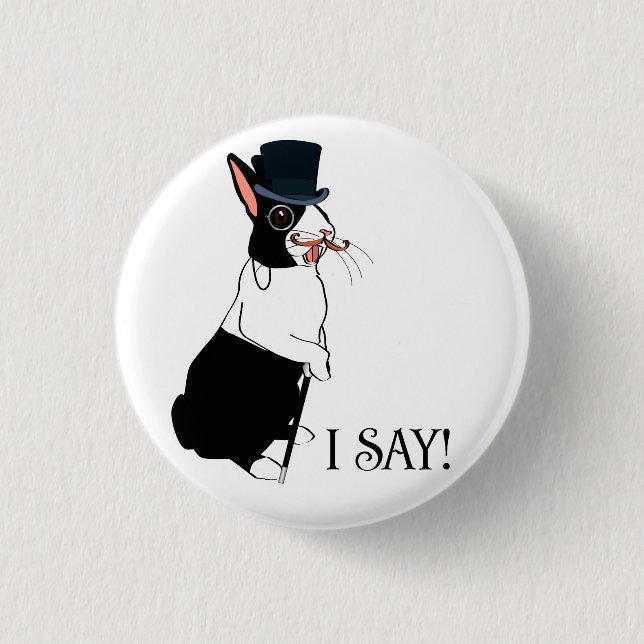 I SAY 1 INCH ROUND BUTTON (Front)