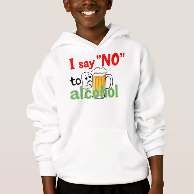 I say 'NO' to alcohol  (Front)