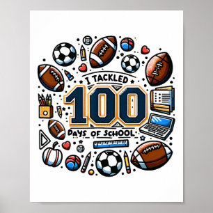 I Scored 100 Days Of School Footll Soccer Boy Poster