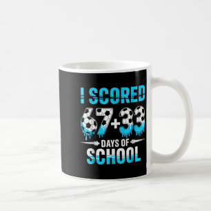 I Scored 100 Days Of School Soccer 100th Day Of Sc Coffee Mug