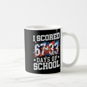 I Scored 100 Days Of School Soccer 100th Day Of Sc Coffee Mug