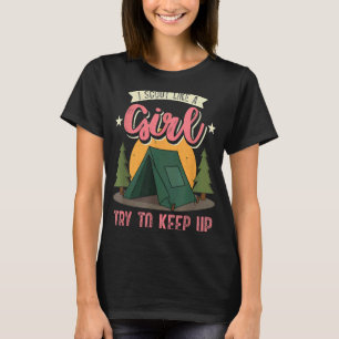 I Scout Like A Girl Try To Keep Up Troop Leader Sc T-Shirt