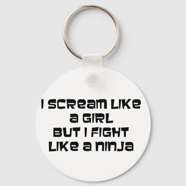i scream but i fight like a ninja keychain (Front)