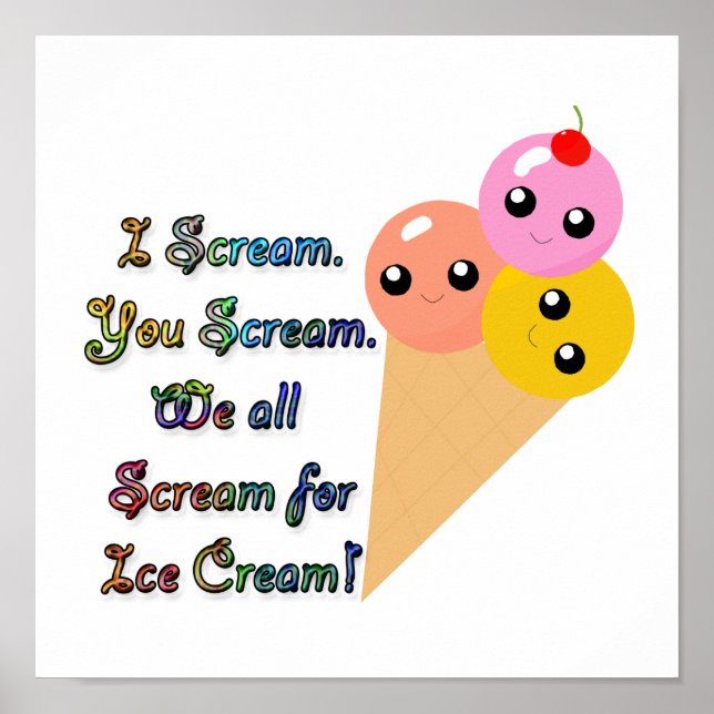 I Scream for Ice Cream Poster (Front)