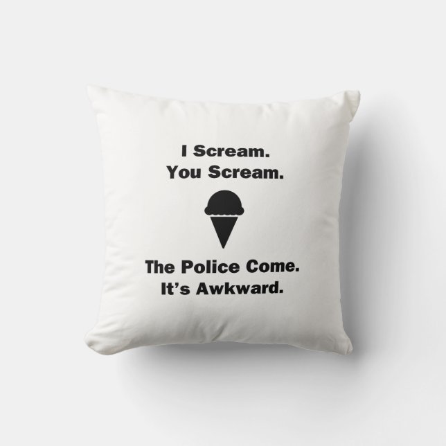 I Scream You Scream Throw Pillow (Front)