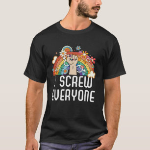 I Screw Everyone Bisexual Rainbow Pride Bisexualit T-Shirt